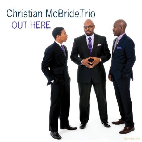 Christian Mcbride Trio: Out Here [CD]