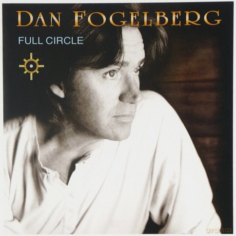 Dan Fogelberg: Full Circle [CD]