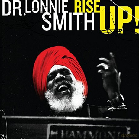 Dr Lonnie Smith: Rise Up [CD]