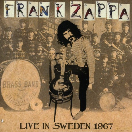 Frank Zappa: Live In Sweden 1967 [CD]