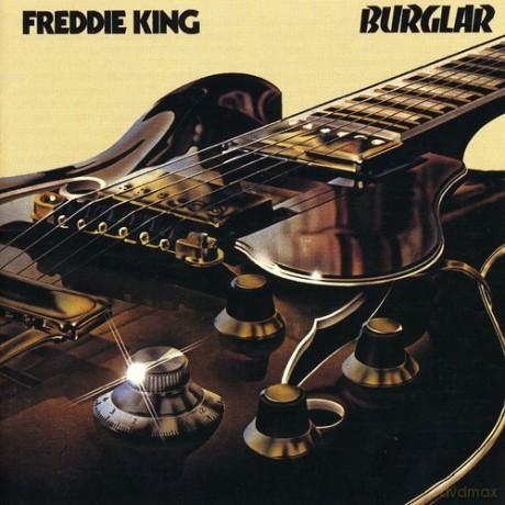 Freddie King: Burglar [CD]