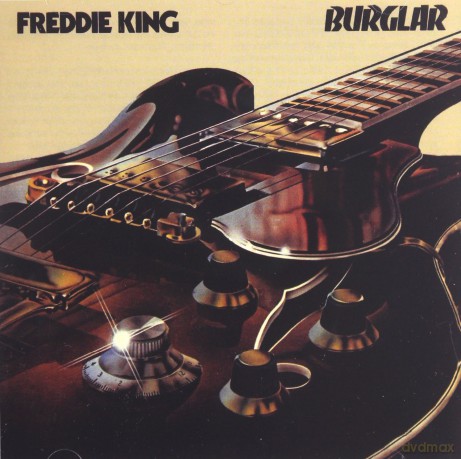Freddie King: Burglar [CD]