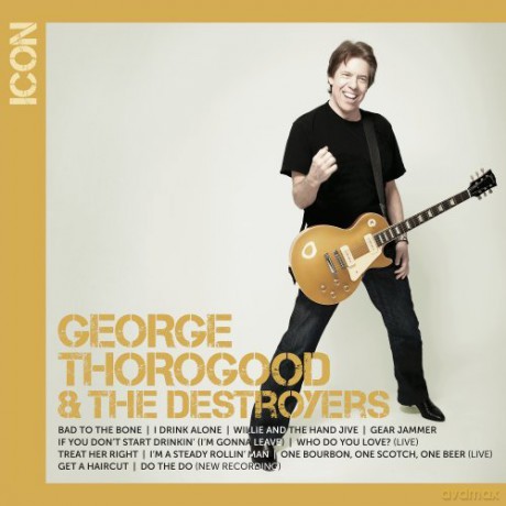 George Thorogood: Icon [CD]