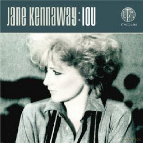 Jane Kennaway: Iou [CD]