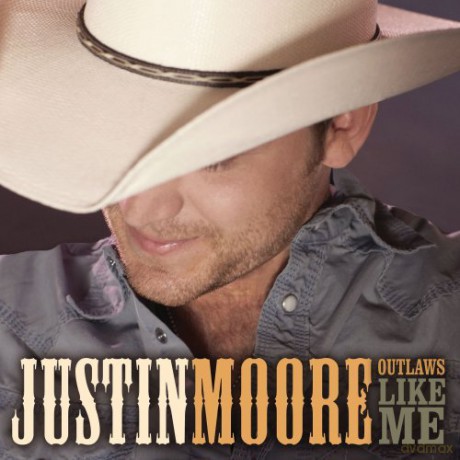 Justin Moore: Outlaws Like Me [CD]