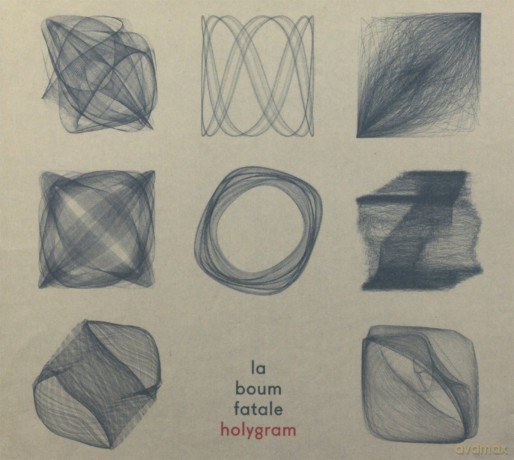 La Boum Fatale: Holygram [CD]