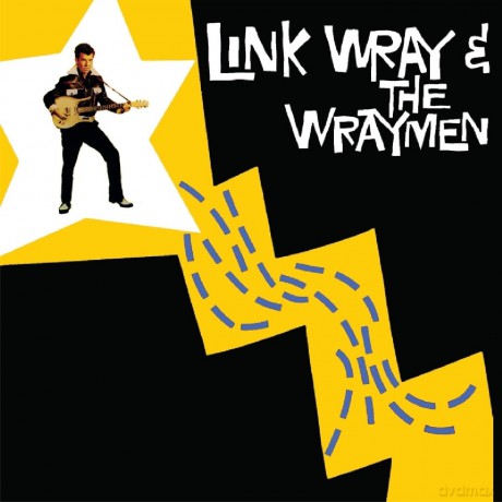 Link Wray: Link Wray & The Wraymen [CD]