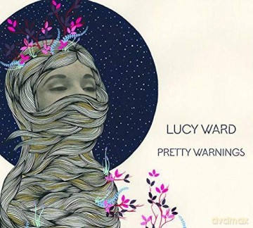 Lucy Ward: Pretty Warnings [CD]