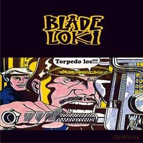 Blade Loki: Torpedo Los [CD]