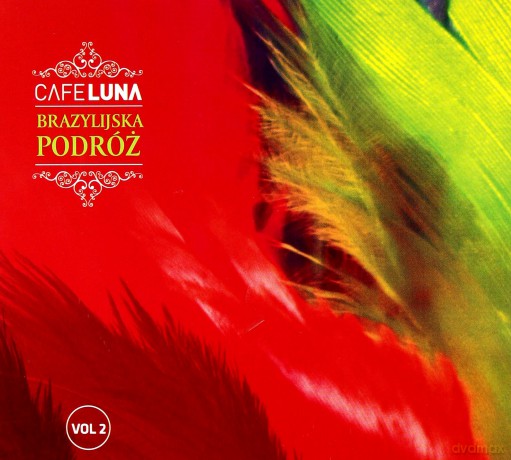 Cafe Luna: Brazylijska Podróż vol.2 (digipack) [CD]