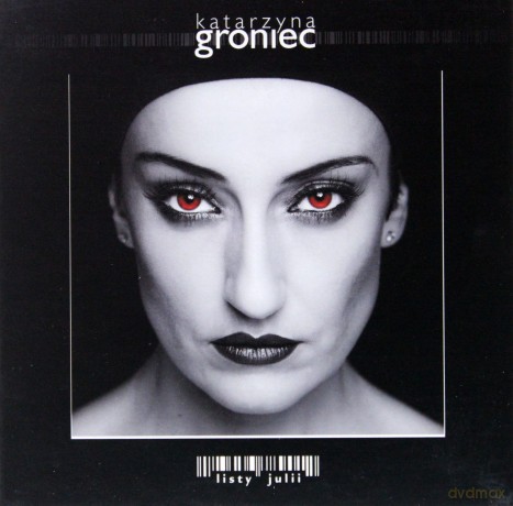 Katarzyna Groniec: Listy Julii [CD]