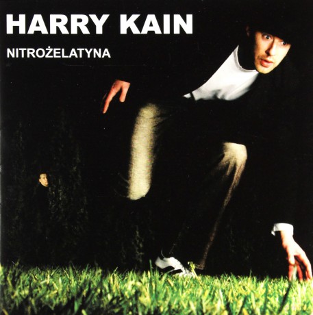 Harry Kain: Nitrozelatyna [CD]