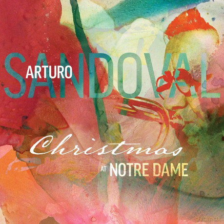 Sandoval.Arturo: Christmas At Notre Dame [CD]
