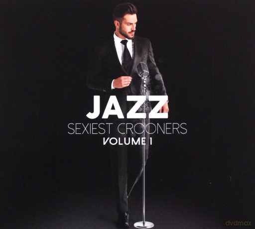 Jazz Sexiest Crooners [CD]