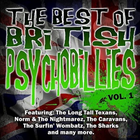 The Best Of British Psychobilly vol. 1 [CD]