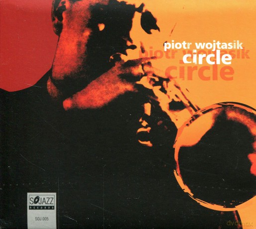 Piotr Wojtasik: Circle [CD]