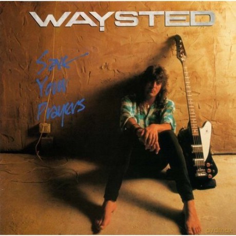 Waysted: Save Your Prayers [CD]