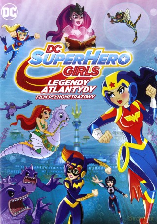 DC Super Hero Girls: Bohater Roku / Galaktyczne Igrzyska / Legendy Atlantydy / Szkoła łotrów / Złodziej Pamięci Pakiet [5DVD]