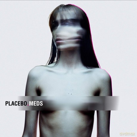 Placebo: Meds [Winyl]