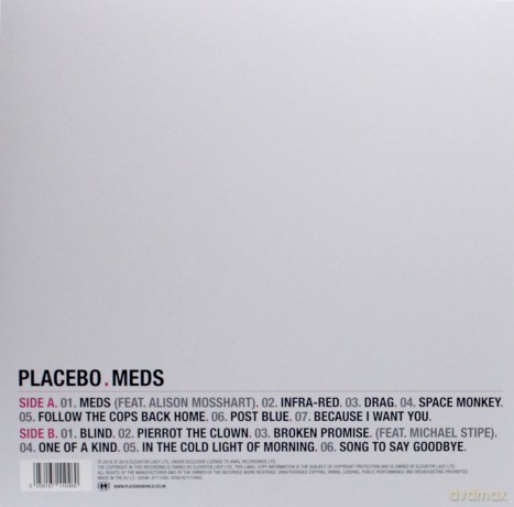 Placebo: Meds [Winyl]