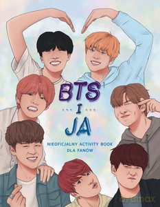 BTS i ja. Nieoficjalny activity book dla fanów [KSIĄŻKA]