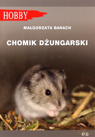 Chomik dżungarski - Małgorzata Banach [KSIĄŻKA]