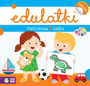 Edulatki Ćwiczenia 5-latka - Dominika Bylica [KSIĄŻKA]