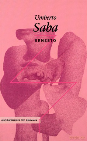 Ernesto - Umberto Saba [KSIĄŻKA]