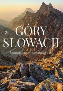 Góry Słowacji - Krzysztof Bzowski [KSIĄŻKA]