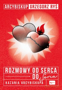 Rozmowa od serca do Serca - Grzegorz bp Ryś [KSIĄŻKA]