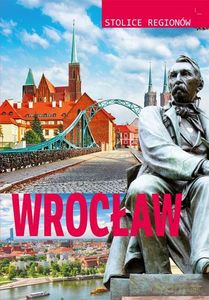 Stolice regionów Wrocław - Lasociński Dawid [KSIĄŻKA]