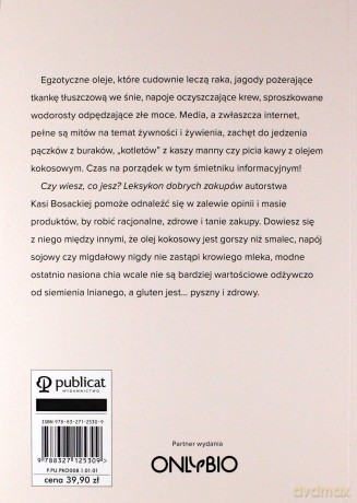Wiem, co jem Leksykon dobrych zakupów - Katarzyna Bosacka [KSIĄŻKA]