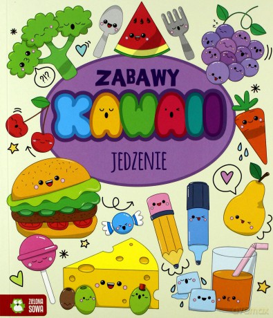 Zabawy Kawaii Jedzenie [KSIĄŻKA]