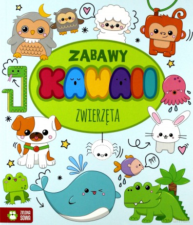 Zabawy Kawaii Zwierzęta [KSIĄŻKA]