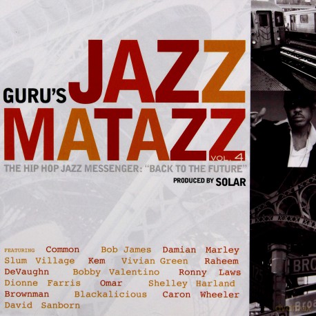 Guru: Jazzmatazz - Vol 4 [CD]
