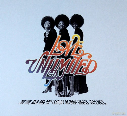 Love Unlimited: The Uni. Mca And 20th Century Records Singles (1972-1975) [CD]