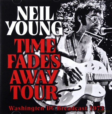 Neil Young: Time Fades Away Tour [CD]
