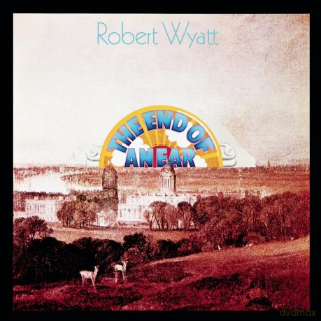 Robert Wyatt: The End Of An Ear [CD]