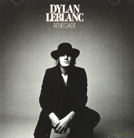 Dylan LeBlanc: Renegade [CD]