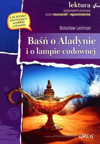 Baśń o Aladynie i o lampie cudownej z oprac. - Bolesław Leśmian [KSIĄŻKA]