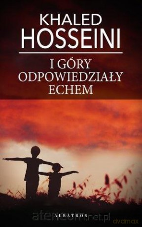 I góry odpowiedziały echem (pocket) - Khaled Hosseini [KSIĄŻKA]