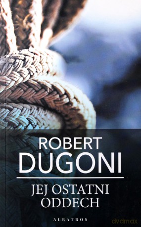 Jej ostatni oddech (pocket) - Robert Dugoni [KSIĄŻKA]