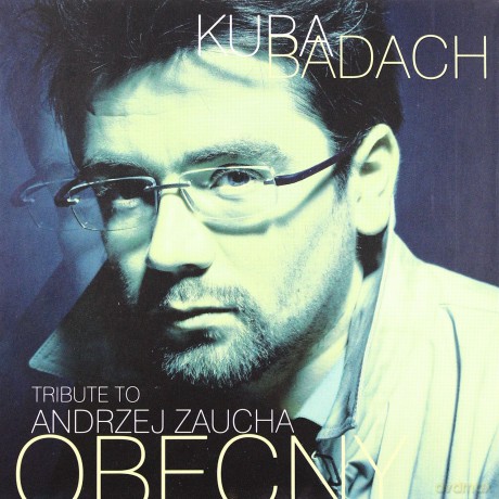 Kuba Badach: Tribute To Andrzej Zaucha (digibook) [CD]