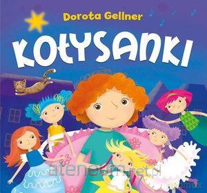Kołysanki - Dorota Gellner [KSIĄŻKA]