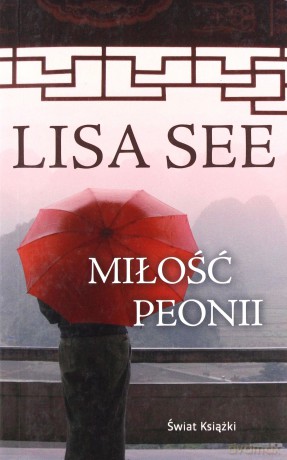 Miłość Peonii (pocket) - Lisa See [KSIĄŻKA]