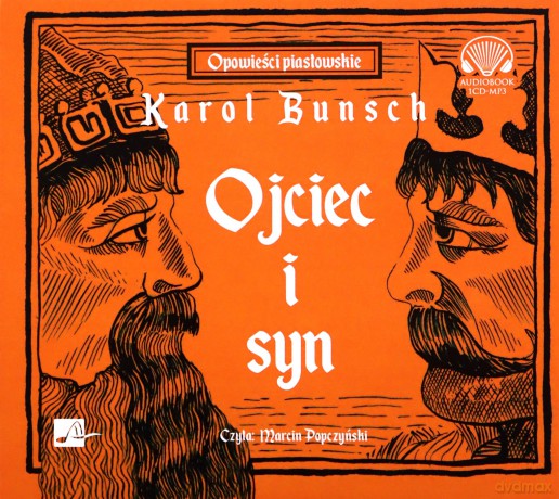 Ojciec i syn - Karol Bunsch [AUDIOBOOK]