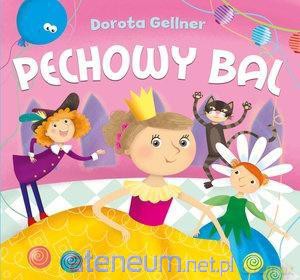 Pechowy bal - Dorota Gellner [KSIĄŻKA]