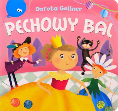 Pechowy bal - Dorota Gellner [KSIĄŻKA]