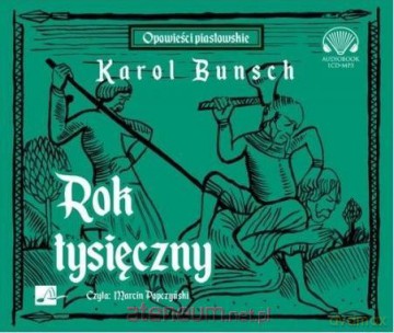 Rok tysięczny - Karol Bunsch [AUDIOBOOK]