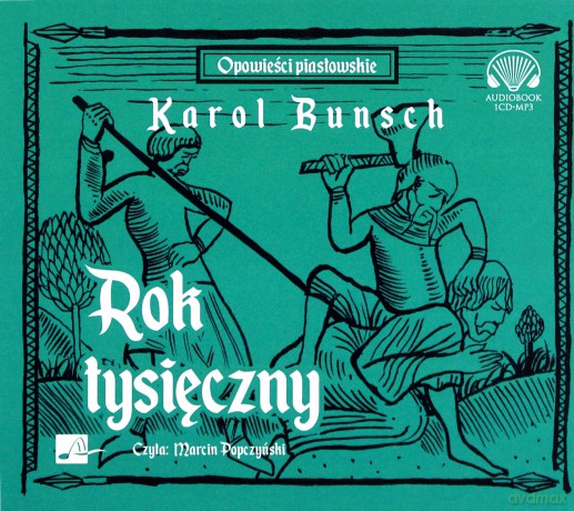 Rok tysięczny - Karol Bunsch [AUDIOBOOK]